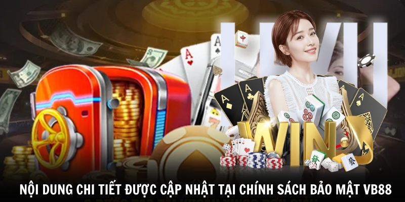 chinh-sach-bao-mat-vb88-noi-dung
