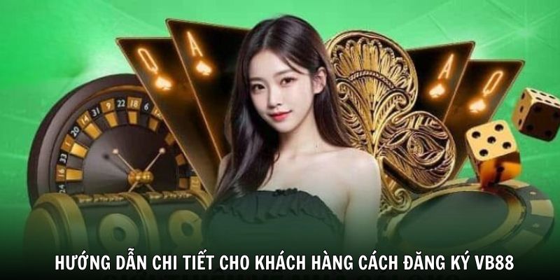 dang-ky-vb88-huong-dan