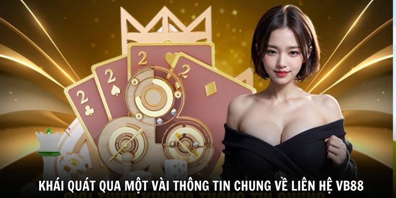 lien-he-vb88-khai-quat