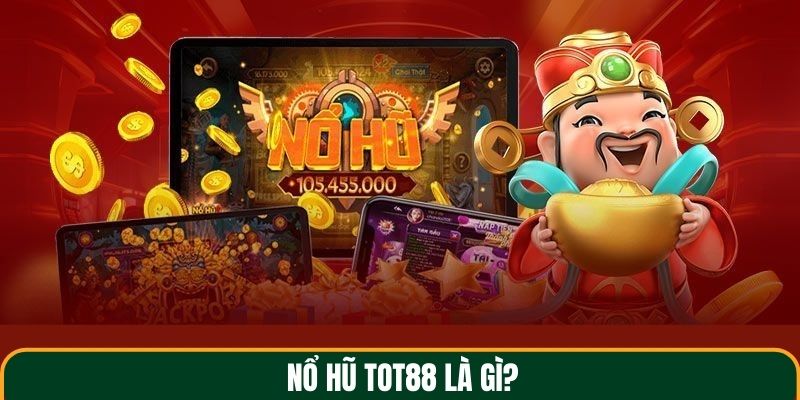 no-hu-tot88-la-gi