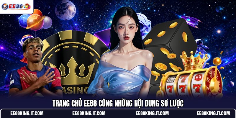 trang-chu-ee88-cung-nhung-noi-dung-so-luoc